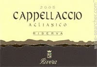 2006 Cappellaccio Riserva Aglianico by Rivera